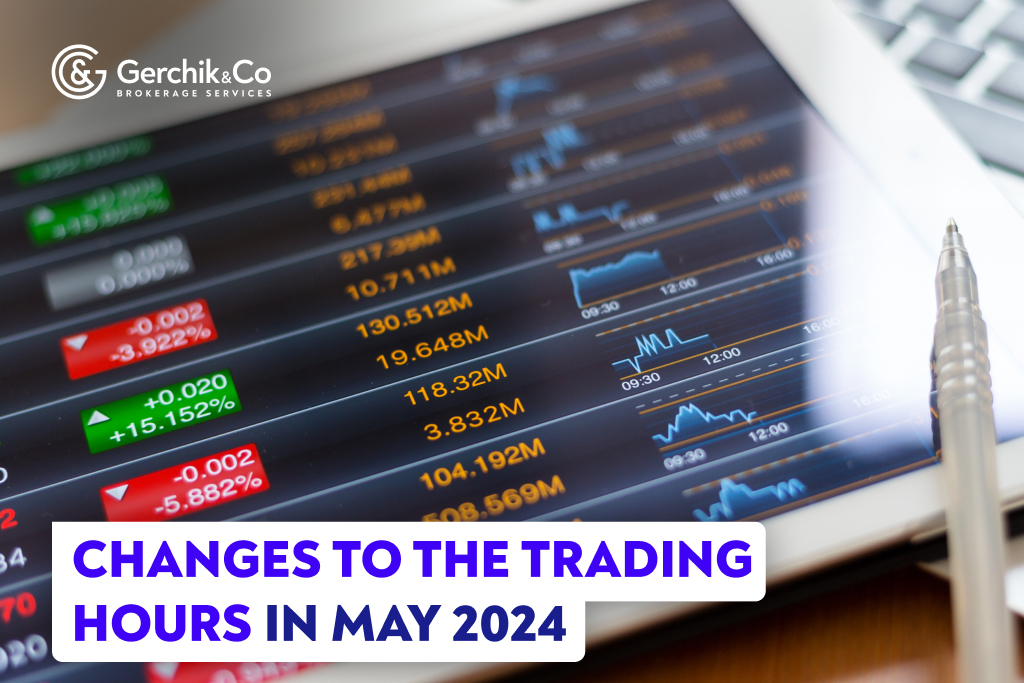 Attention Traders: Changes to the Trading Hours in May 2024