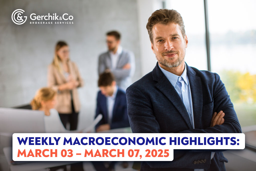 Weekly Macroeconomic Highlights: March 3 — March 7