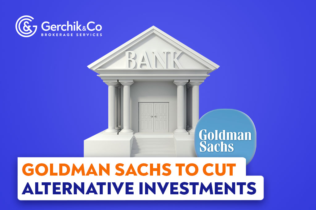 Goldman Sachs To Cut Alternative Investments