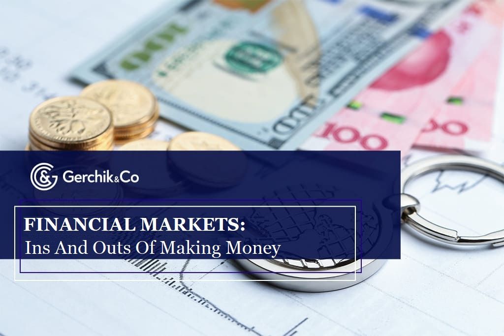 Financial markets: analysis features and specifics of money-making