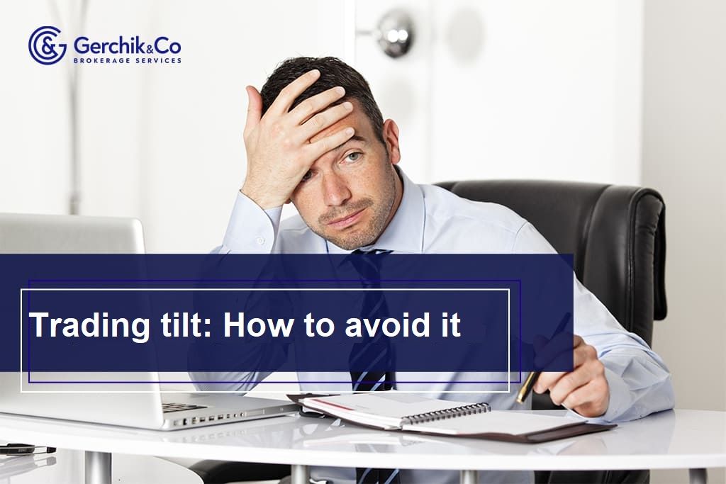 Trading tilt: how to avoid it and are there any plus points